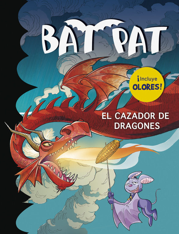 El cazador de dragones (Bat Pat. Olores 9), de Pavanello | portada del libro
