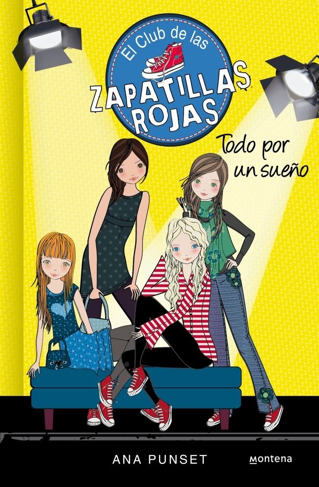 Todo por un sueño (Serie El Club de las Zapatillas Rojas 3), de Punset, Ana | portada del libro