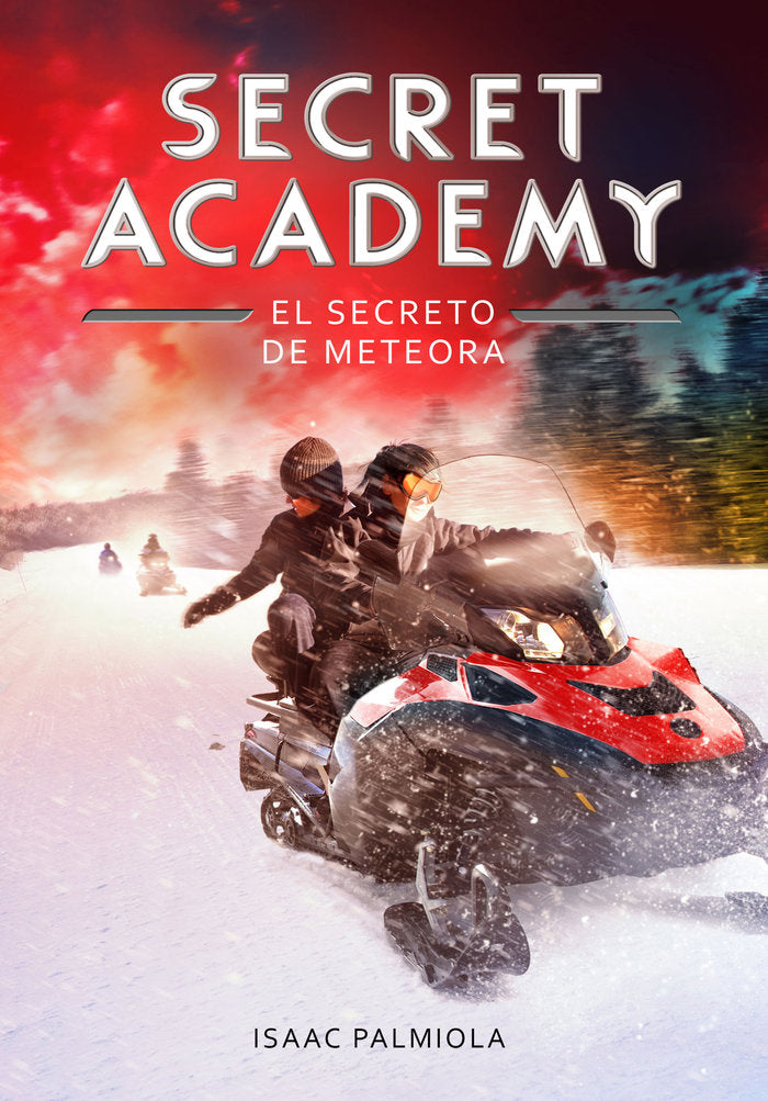 El secreto de Meteora (Secret Academy 4), de Palmiola, Isaac | portada del libro