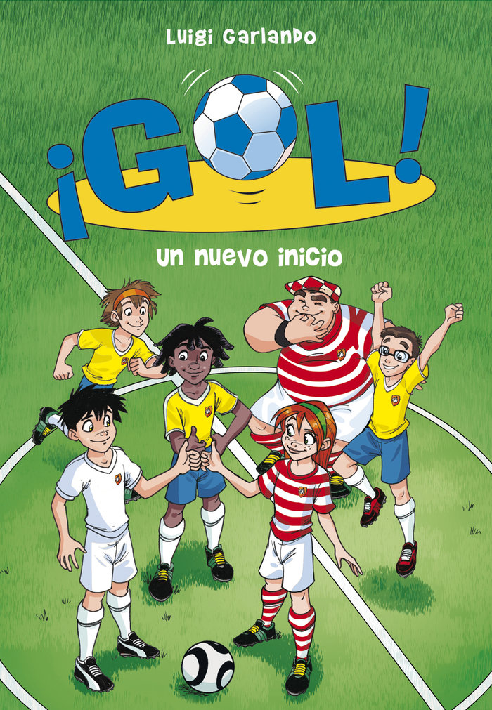 Un nuevo inicio (Serie ¡Gol! 31), de Garlando, Luigi | portada del libro