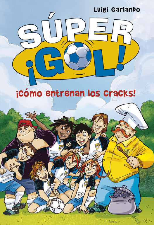¡Cómo entrenan los cracks! (Súper ¡Gol! 6), de Garlando | portada del libro