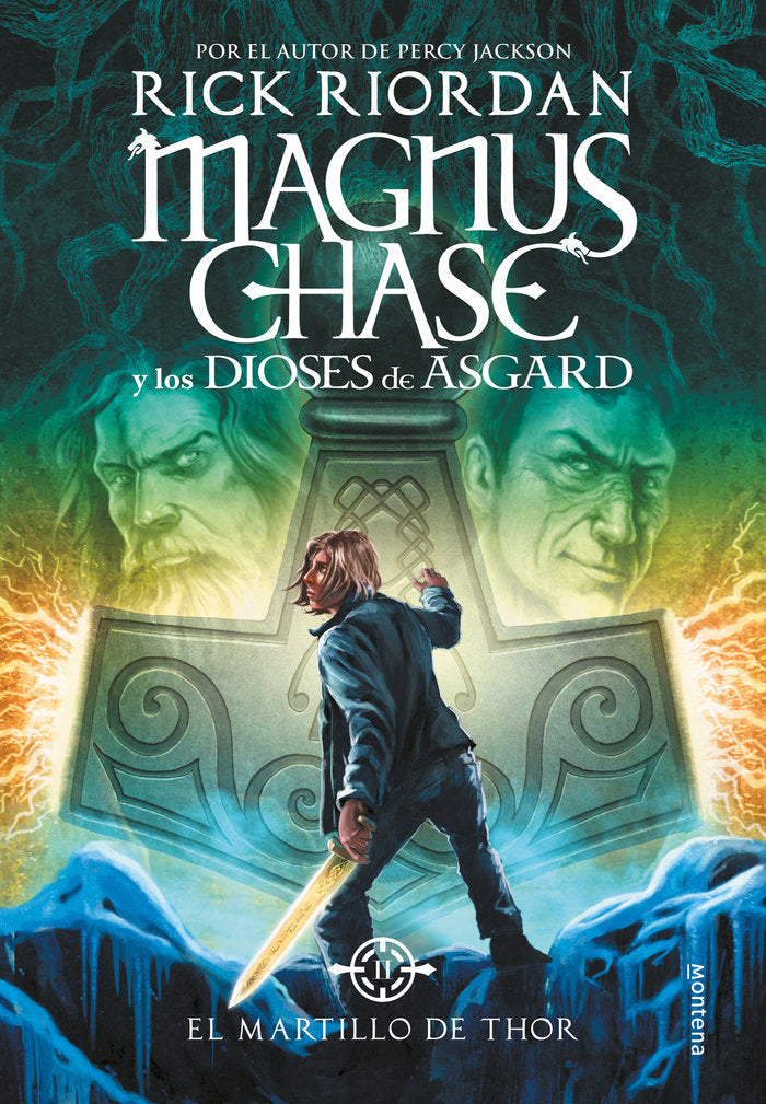 El martillo de Thor (Magnus Chase y los dioses de Asgard 2), de Riordan, Rick | portada del libro