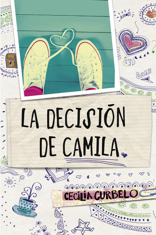 La decisión de Camila, de Curbelo, Cecilia | portada del libro