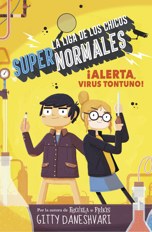 ¡Alerta, virus tontuno! (La liga de los chicos súper normales 2), de Daneshvary, Gitty | portada del libro