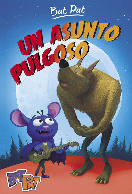 Un asunto pulgoso (Serie Bat Pat 3), de Pavanello | portada del libro