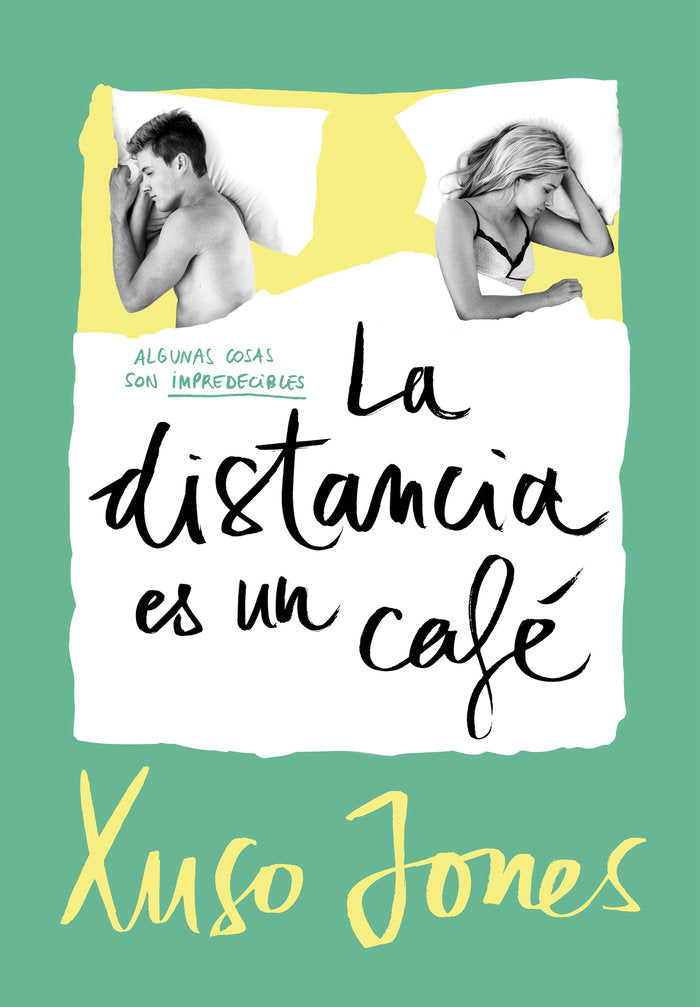 La distancia es un café (Coffee Love 3), de Jones, Xuso | portada del libro
