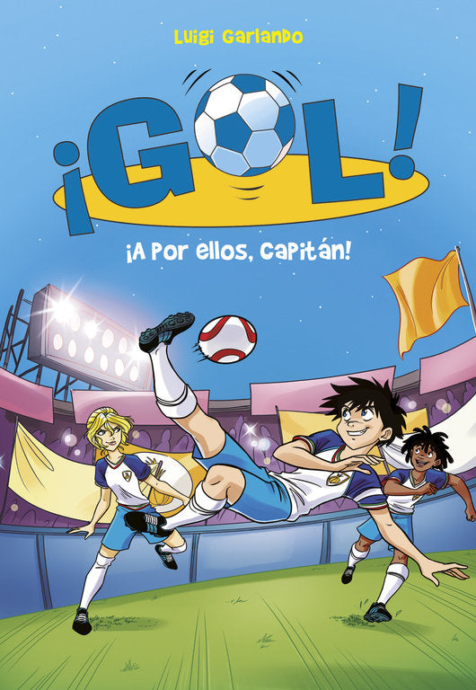 ¡A por ellos, capitán! (Serie ¡Gol! 42), de Garlando, Luigi | portada del libro
