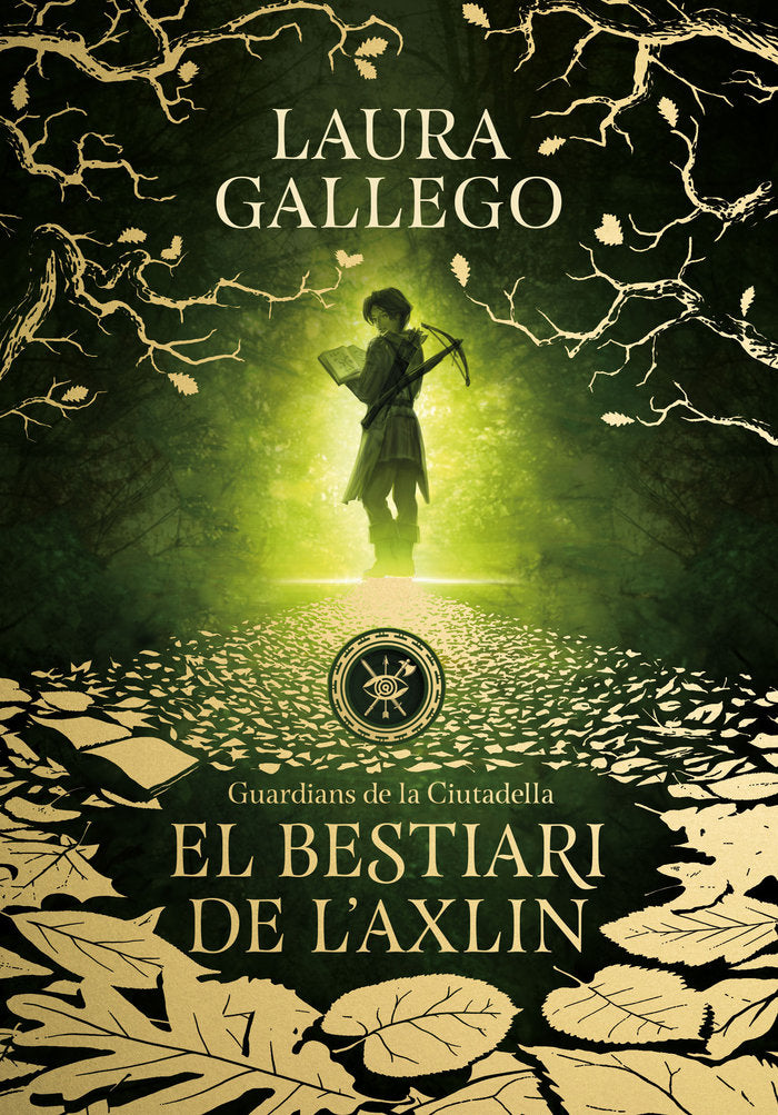 El bestiari de l'Axlin (Guardians de la Ciutadella 1), de Gallego, Laura | portada del libro
