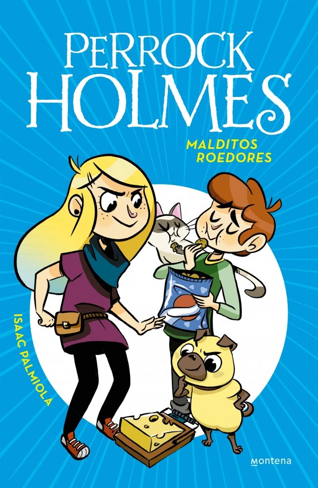 Malditos roedores (Serie Perrock Holmes 8), de Palmiola, Isaac | portada del libro
