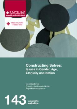 Constructing Selves: Issues in Gender, Age, Ethnicity and Nation, de THE 14TH INTERNATIONAL æCULTURE & POWERÆ CONFERENCE | po