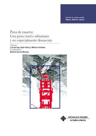 PENA DE MUERTE: UNA PENA CRUEL E INHUMANA Y NO ESPECIALMENTE DISU, de ARROYO ZAPATERO, LUIS | portada del libro