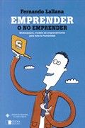 Emprender o no emprender, de Fernando Lallana Moreno | portada del libro