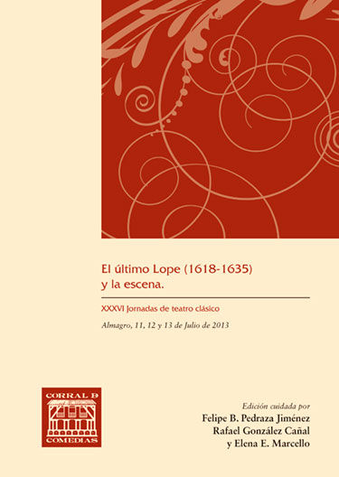 El último Lope (1618-1635) y la escena, de JORNADAS DE TEATRO CLASICO | portada del libro