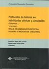 Protocolos de talleres en habilidades clínicas y simulación (volumen 1), de RUIZ LORENZO, FRANCISCO JAVIER | portada del libr