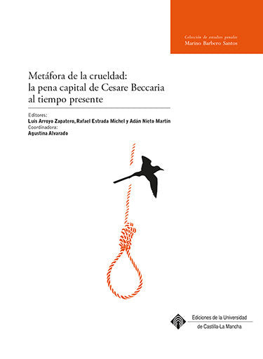 Metáfora de la crueldad: la pena capital de Cesare Beccaria al tiempo presente | portada del libro