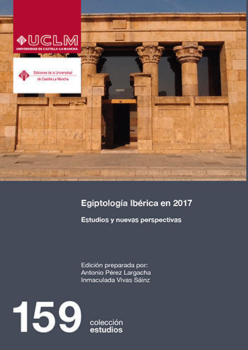 Egiptología Ibérica en 2017, de PEREZ LARGACHA, ANTONIO | portada del libro