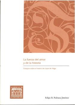 La fuerza del amor y de la historia., de Pedraza Jiménez | portada del libro