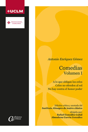Comedias. Vol I. Antonio Enríquez Gómez, de Enríquez Gómez, Antonio | portada del libro