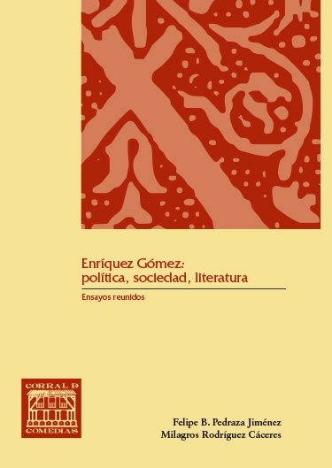 ENRIQUE GOMEZ: POLITICA, SOCIEDAD, de PEDRAZA JIMENEZ, FELIPE B. | portada del libro