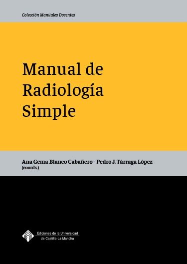 MANUAL DE RADIOLOGIA SIMPLE, de BLANCO CABALLERO, ANA GEMA | portada del libro