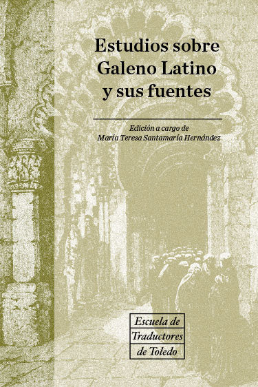 ESTUDIOS SOBRE GALENO LATINO Y SUS FUENTES, de VV AA | portada del libro