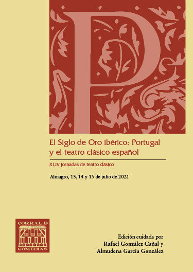 EL SIGLO DE ORO IBERICO: PORTUGAL Y EL TEATRO CLASICO ESPAÑOL, de VV AA | portada del libro
