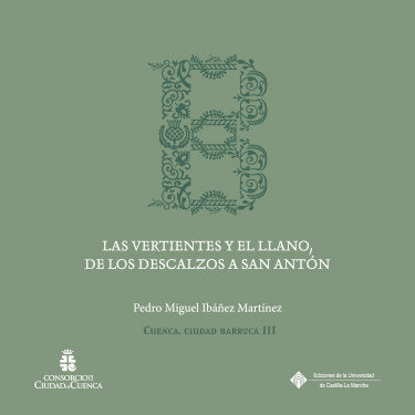 LAS VERTIENTES Y EL LLANO DE LOS DESCALZOS A SAN ANTON, de IBAÑEZ MARTINEZ | portada del libro