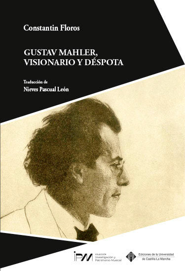 GUSTAV MAHLER VISIONARIO Y DESPOTA, de FLOROS, CONSTANTIN | portada del libro