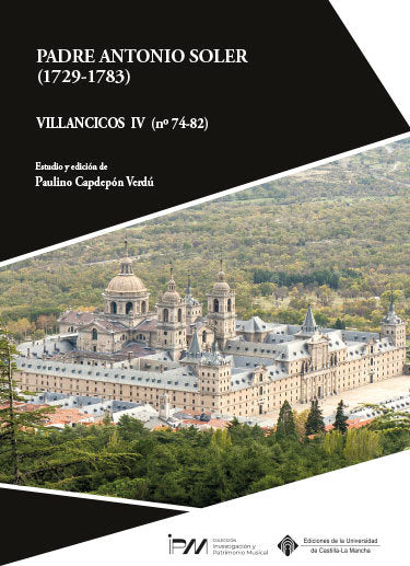 PADRE ANTONIO SOLER (1729-1783). VILLANCICOS IV (Nº 74-82), de SOLER RAMOS, ANTONIO | portada del libro