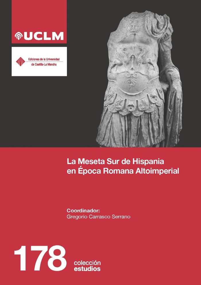 LA MESETA SUR DE HISPANIA EN EPOCA ROMANA ALTOIMPERIAL 178, de VVAA | portada del libro