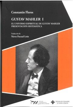 GUSTAV MAHLER I, de CONSTANTIN FLOROS | portada del libro