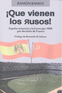 QUE VIENEN LOS RUSOSA, de RAMOS | portada del libro