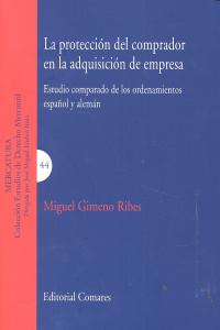 PROTECCION DEL COMPRADOR EN LA ADQUISICION DE EMPRESA,LA, de GIMENO RIBES | portada del libro