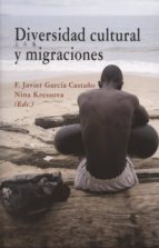 DIVERSIDAD CULTURAL Y MIGRACIONES, de F. Javier García Castaño | portada del libro