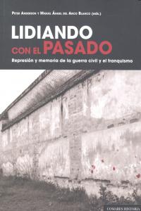 Lidiando con el pasado, de ARCO BLANCO, MIGUEL ÁNGEL | portada del libro