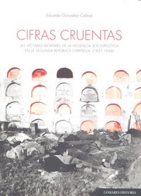 Cifras cruentas, de González Calleja, Eduardo | portada del libro
