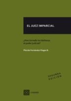 El juez imparcial, de Plácido Fernández-Viagas Bartolomé | portada del libro