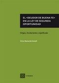 El "deudor de buena fe" en la Ley de Segunda Oportunidad, de Bastante Granell, Víctor | portada del libro