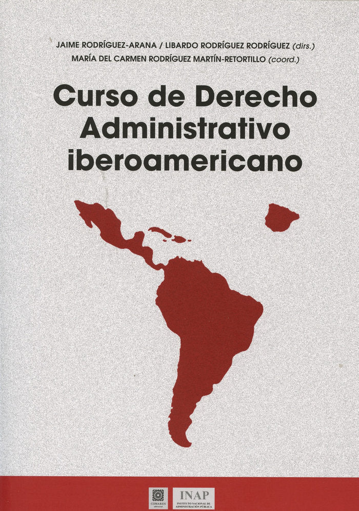 Curso de Derecho Administrativo Iberoamericano, de Rodríguez-Arana Muñoz y otros | portada del libro