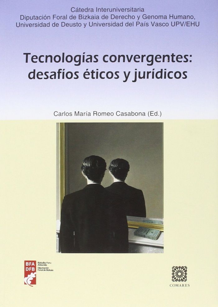Tecnologías convergentes: desafíos éticos y jurídicos, de de Miguel Beriain y otros, Íñigo | portada del libro