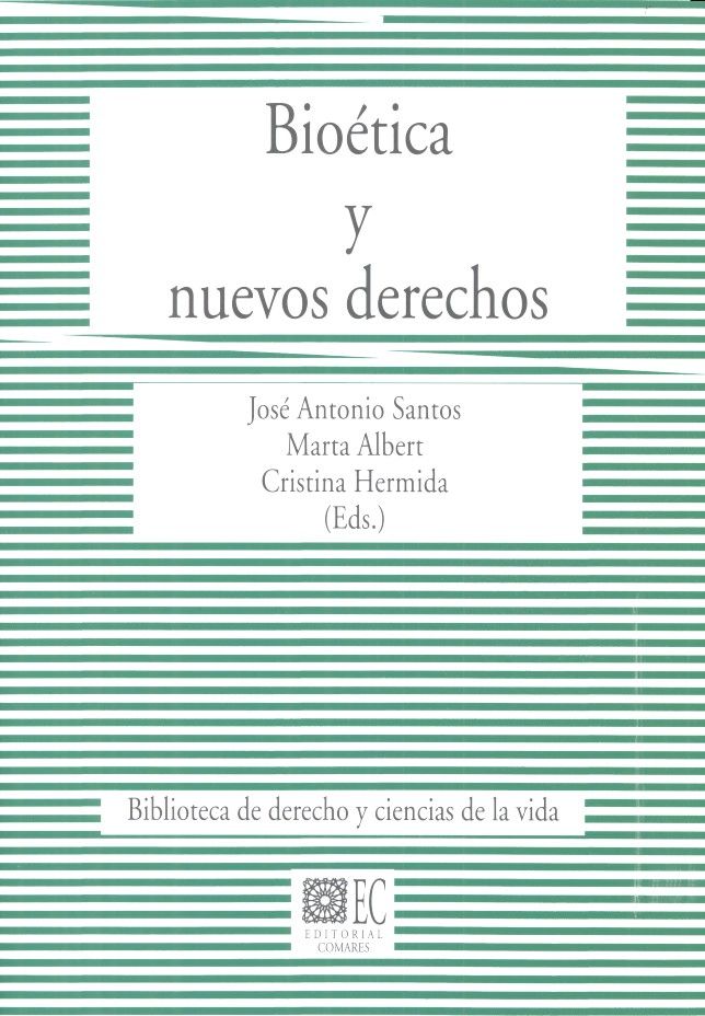 Bioética y nuevos derechos, de Santos Arnáiz y otros, José Antonio | portada del libro