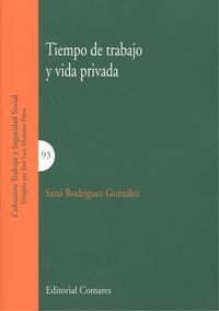 Tiempo de trabajo y vida privada, de Rodríguez González, Sarai | portada del libro