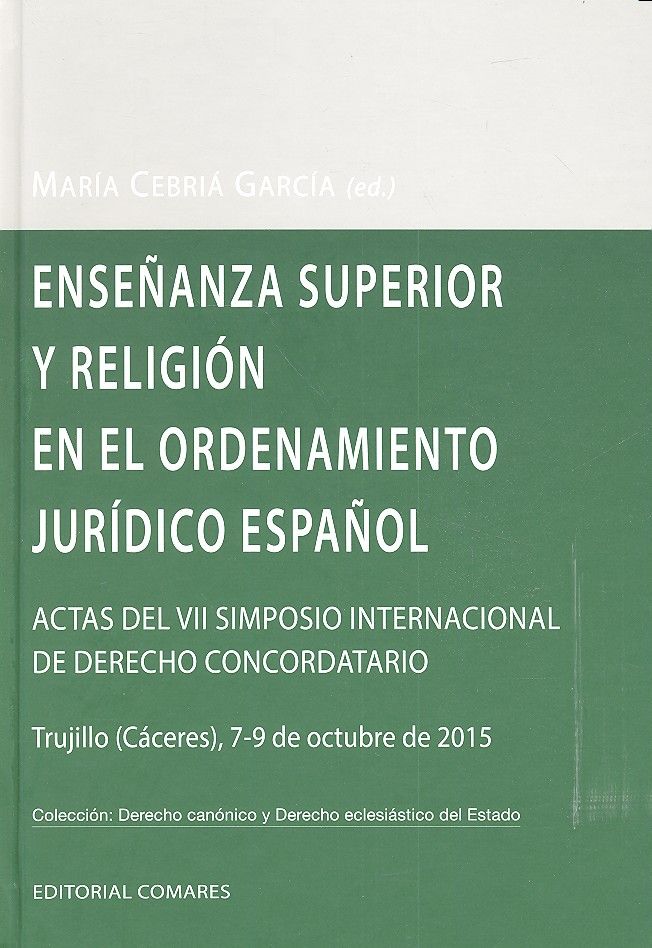 Enseñanza superior y religión en el ordenamiento jurídico español, de Cebriá García y otros, María | portada del libro