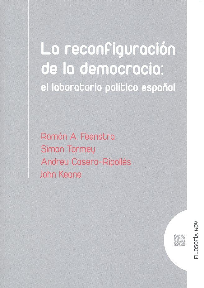 La reconfiguración de la democracia, de Feenstra y otros, Ramón Andrés | portada del libro