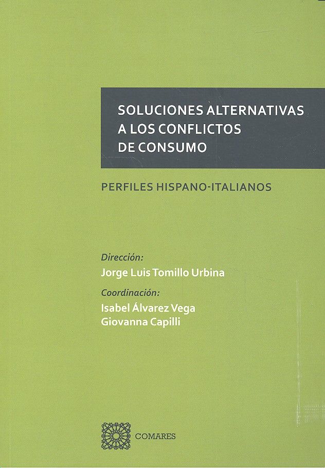 Soluciones alternativas a los conflictos de consumo, de Álvarez Vega y otros, Isabel | portada del libro