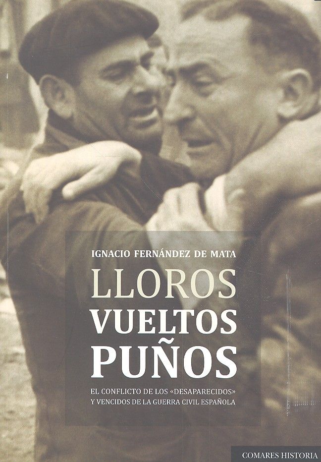 Lloros vueltos puños, de Fernández de Mata, Ignacio | portada del libro