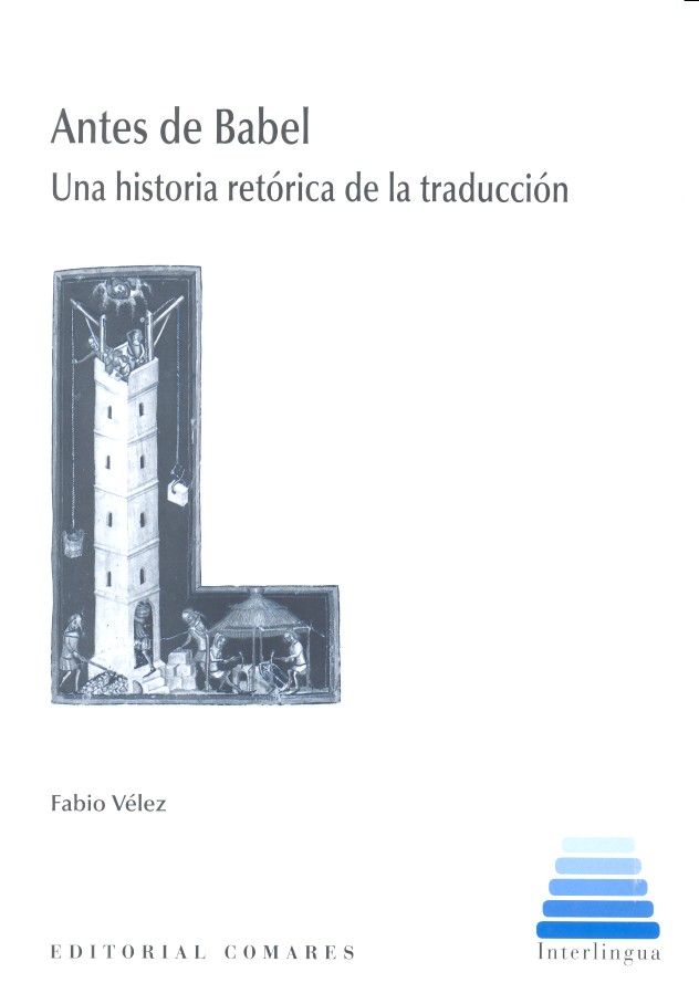 Antes de Babel, de Vélez Bertomeu, Fabio | portada del libro