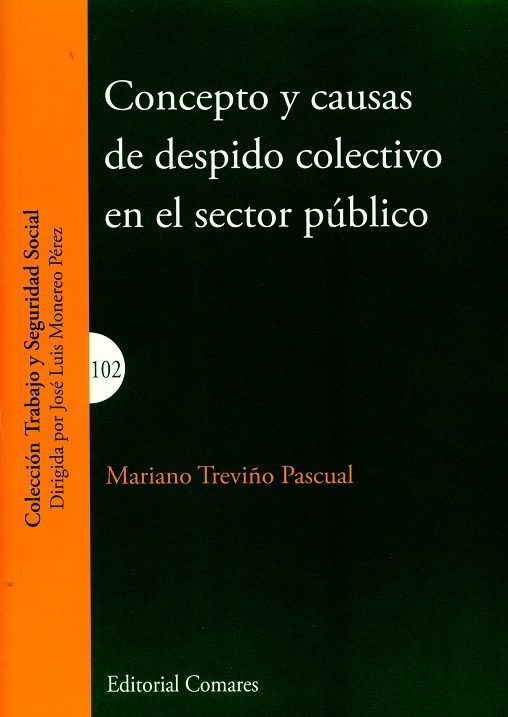 Concepto y causas de despido colectivo en el sector público, de Treviño Pascual, Mariano | portada del libro
