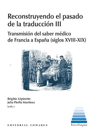 Reconstruyendo el pasado de la traducción III, de LEPINETTE, BRIGITTE | portada del libro