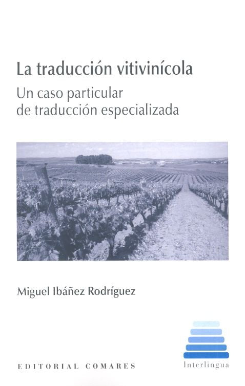 La traducción vitivinícola, de Ibáñez Rodríguez, Miguel | portada del libro